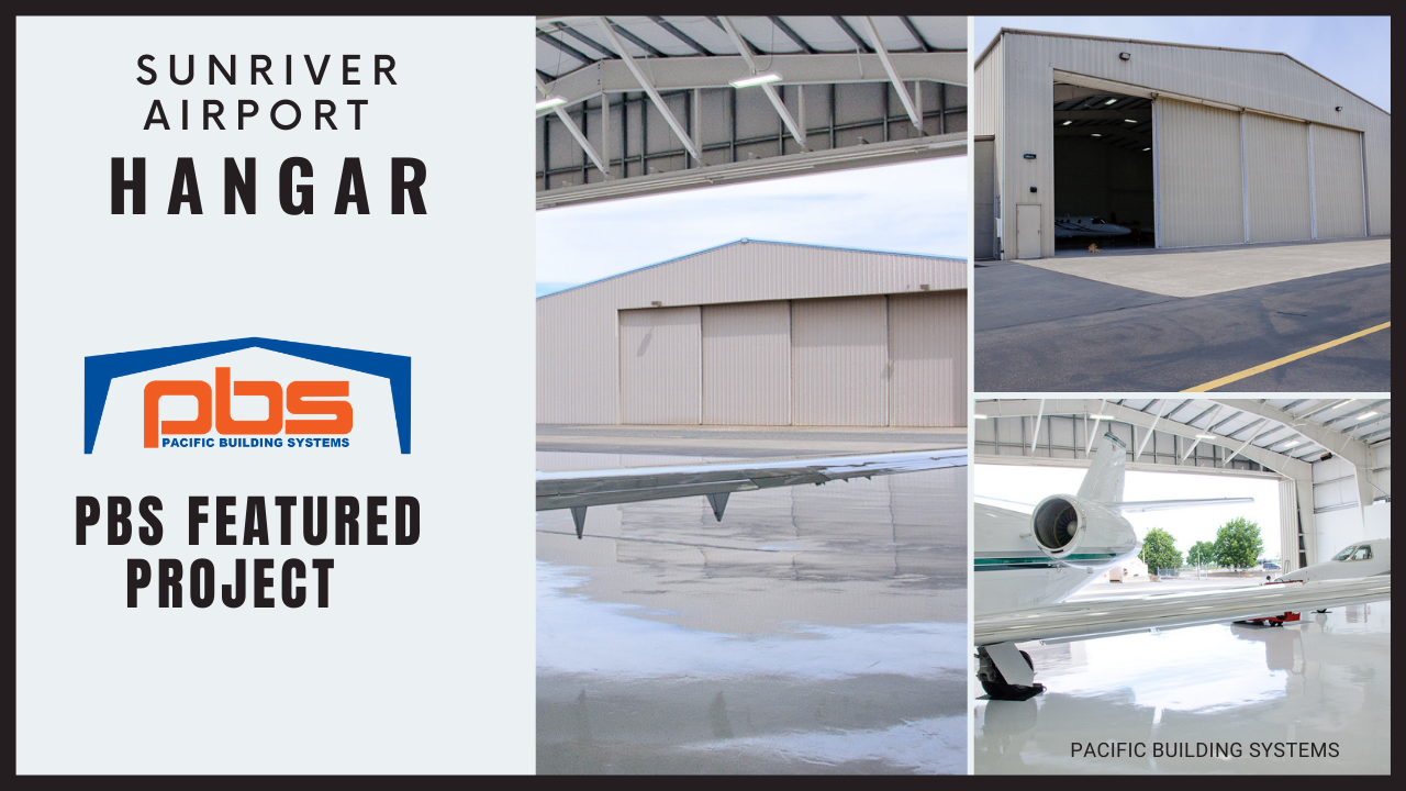 Featured Project: Metal Airplane Hangar at Sunriver Airport