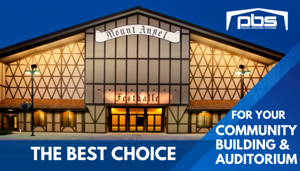 "The Best Choice for your Community Building & Auditorium" in text over an exterior photo of Mt. Angel Festhalle and a PBS logo