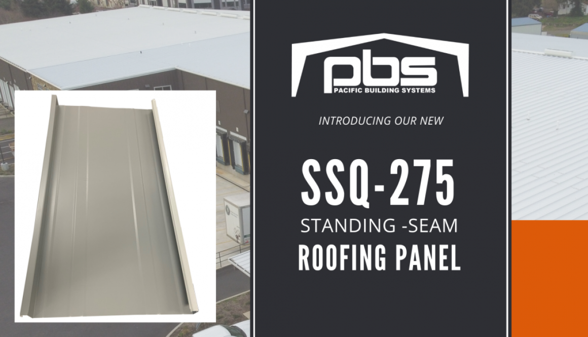 "Introducing our new SSQ-275 Standing-Seam Roofing Panel" in text next to a photo of SSWQ-275 Metal Panel