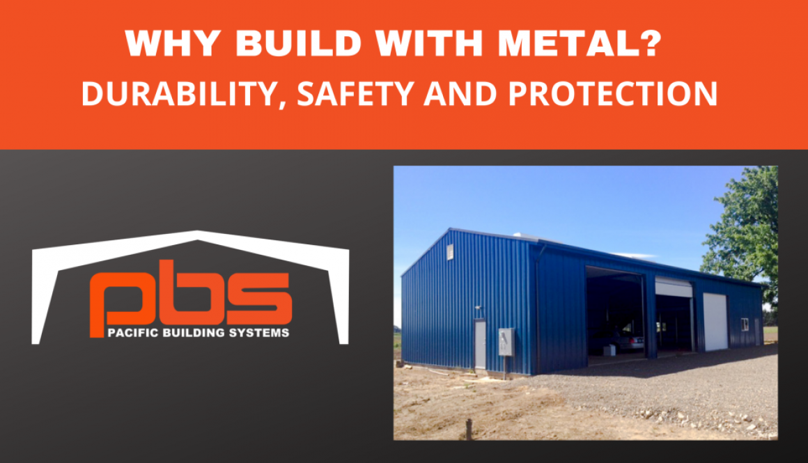 "Why Build With Metal? Durability, Safety and Protection" in text over a PBS logo and metal building exterior photo