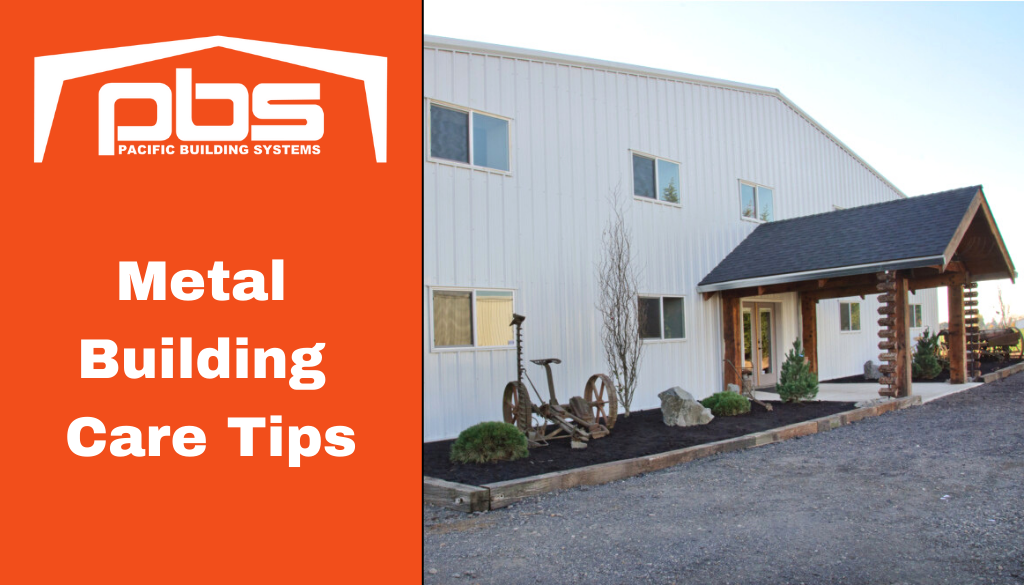 "Metal Building Care Tips" in white text next to a metal building exterior view