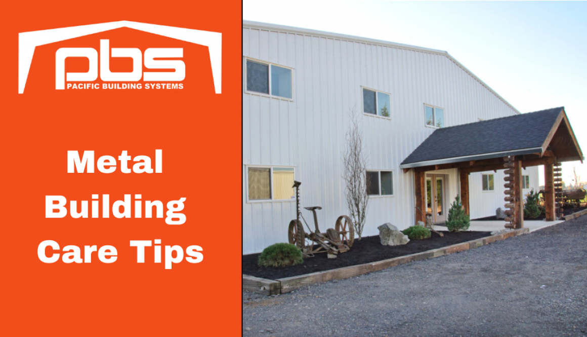 "Metal Building Care Tips" in white text next to a metal building exterior view