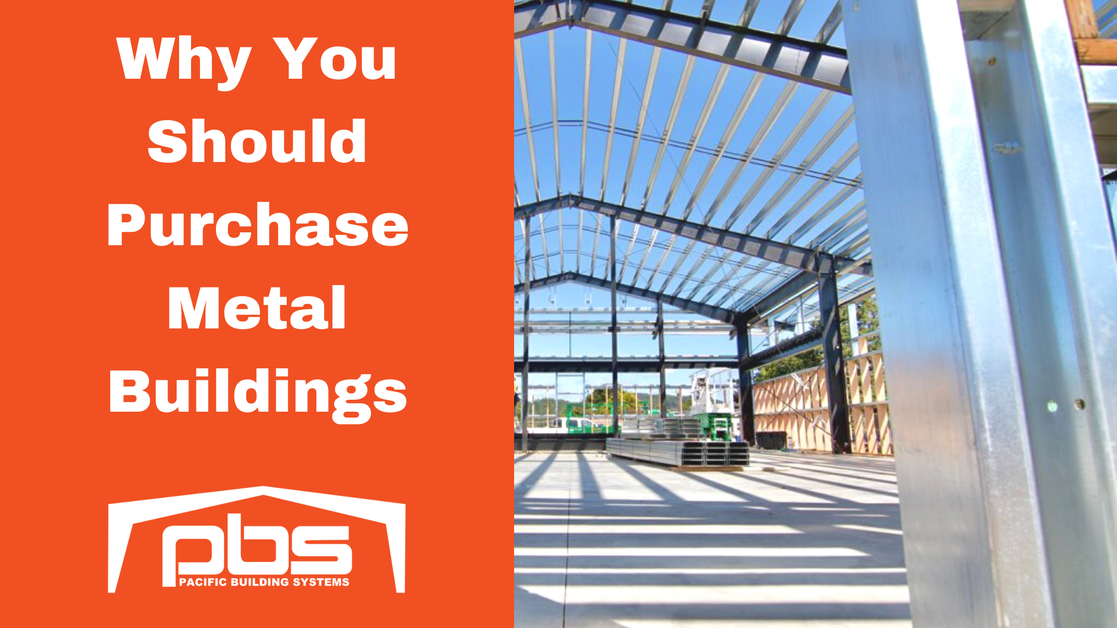 Why You Should Purchase Metal Buildings