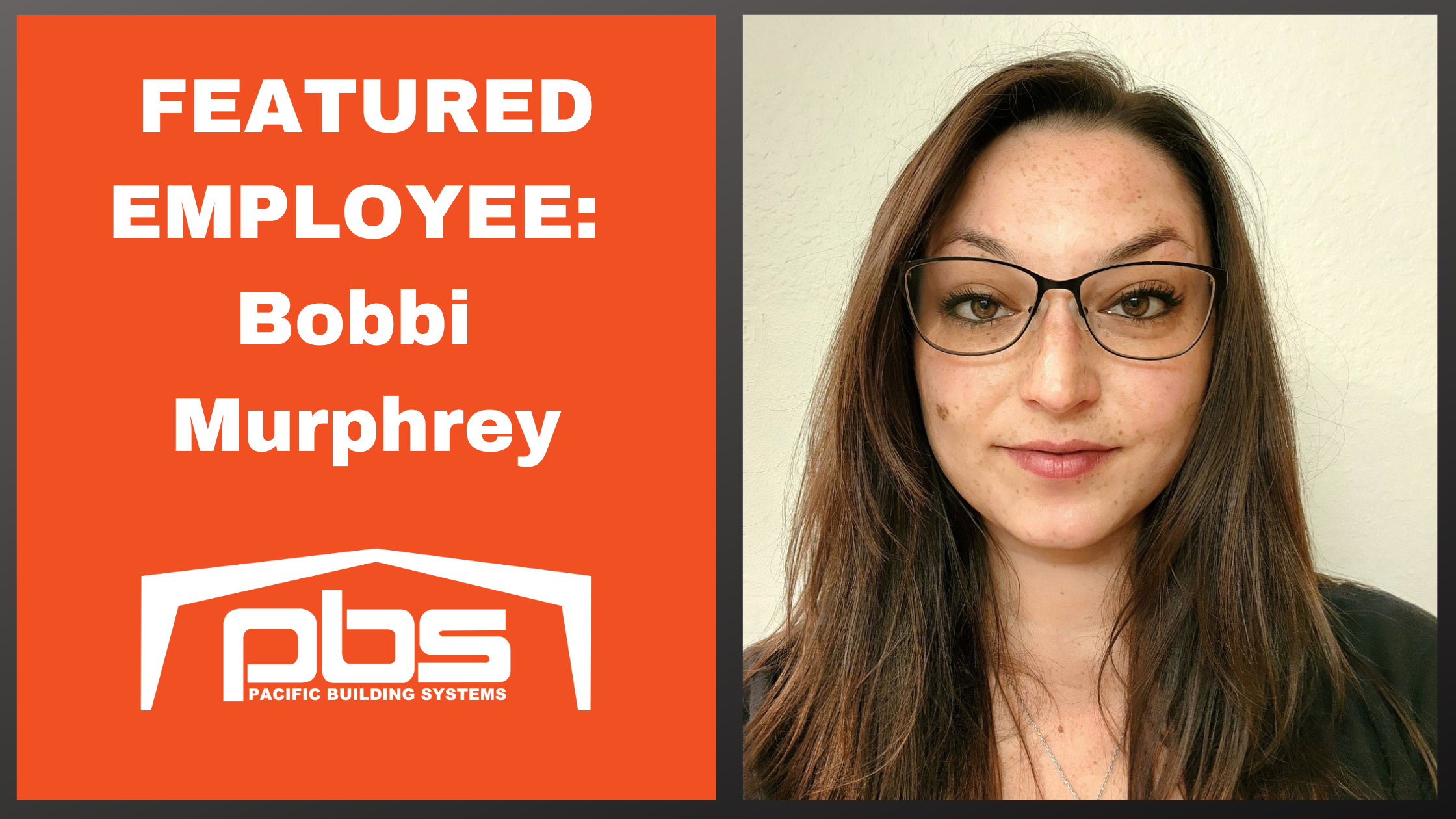 Pacific Building System’s Featured Employee – Bobbi Murphrey
