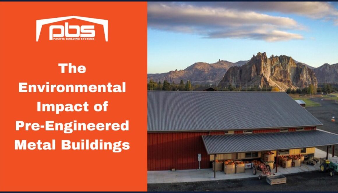 "The Environmental Impact of Pre-Engineered Metal Buildings" in white text under a white Pacific Building Systems logo and next to an exterior photo of a metal building